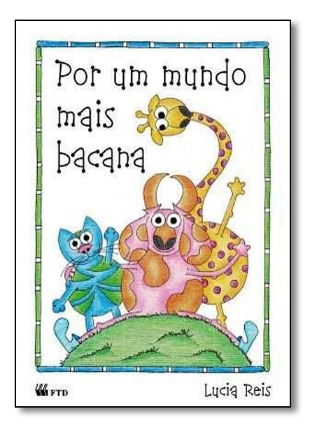 Por Um Mundo Mais Bacana